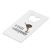 Fish Whisperer Creditkaart Flessenopener (Voorkant Gekanteld)