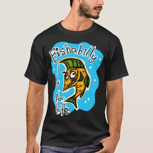 Fishabilly voor het leven t-shirt (Voorkant)