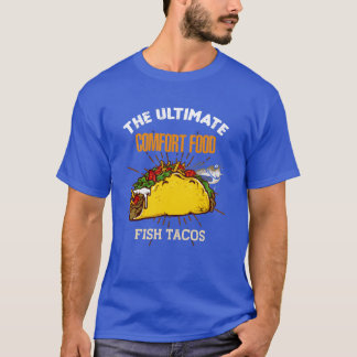 Fishacos ultieme comfort eten grappig fastfood L f T-shirt