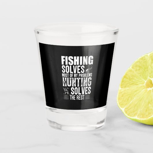Fisher Fishing Solves Most Of My Problems Shot Glas (Voorkant)