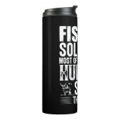 Fisher Fishing Solves Most Of My Problems Thermosbeker (Gedraaid links)