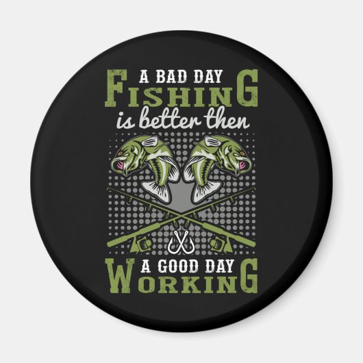 Fisher Gift A Bad Day Gevist Magneet (Voorkant)