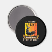Fisher I Fish for Catfish Magneet (Voorkant / Achterkant)