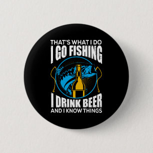 Fisher I Go Vist I Drink Beer Ronde Button 5,7 Cm