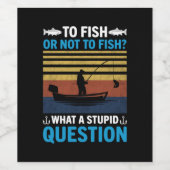 Fisher To Fish Or Not To Fish Wijn Etiket (Enkel label)
