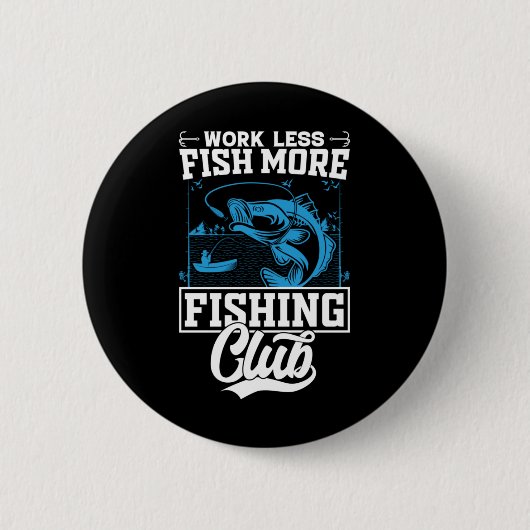 Fisher werkt minder vis meer ronde button 5,7 cm (Voorkant)