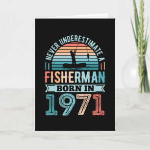 Fisherman, geboren in 1971, 50e Birthday Gift Kaart