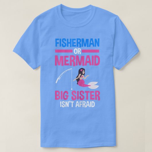 Fisherman of Mermaid Big Sister Gender onthullen T-shirt (Design voorkant)