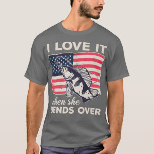 Fisherman USA I Love it Over Funny T-shirt