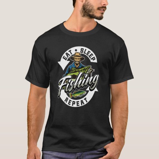 Fishermen Hobby Anglers Eat Sleep Fishing Repeat A T-shirt (Voorkant)
