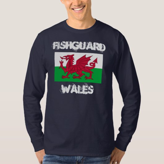 Fishguard, Wales with Welsh flag T-shirt (Voorkant)