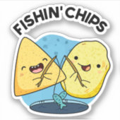 Fishin chips Grappig eten Pun Sticker (Voorkant)