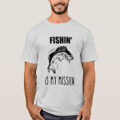 Fishin' is mijn Mission Fisherman T Shirt (Voorkant)