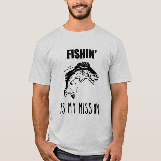 Fishin' is mijn Mission Fisherman T Shirt (Voorkant)