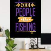 Fishing Art Cool People Do Fishing Poster (Thuiskantoor)