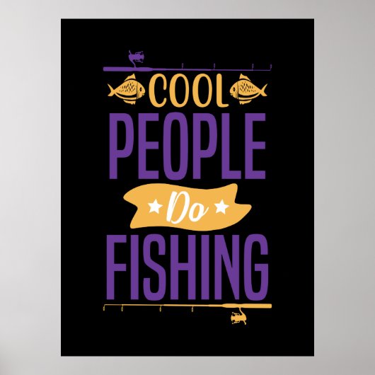 Fishing Art Cool People Do Fishing Poster (Voorkant)