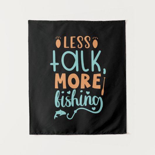 Fishing Art Less Talk More Fishing Wandkleed (Voorkant)