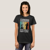 Fishing Because Other Sports Require Exercise T-shirt (Voorkant volledig)