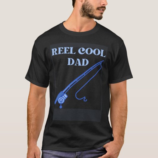 fishing dad reel cool dad fathers day fisherman t-shirt (Voorkant)