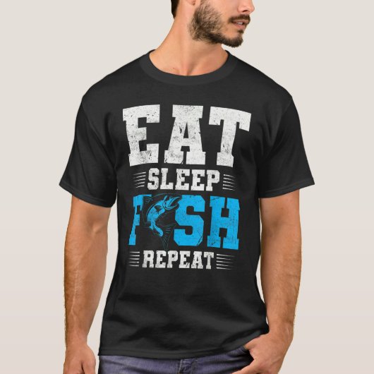 Fishing Eat Sleep Fish   Fisherman Quotes T-shirt (Voorkant)