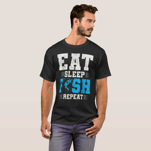 Fishing Eat Sleep Fish   Fisherman Quotes T-shirt (Voorkant volledig)