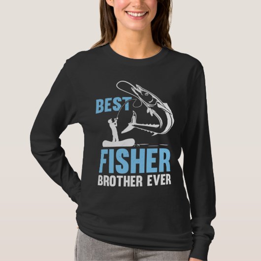 Fishing Fisherman Brother Fisher Fish  1 T-shirt (Voorkant)