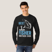 Fishing Fisherman Brother Fisher Fish  1 T-shirt (Voorkant volledig)