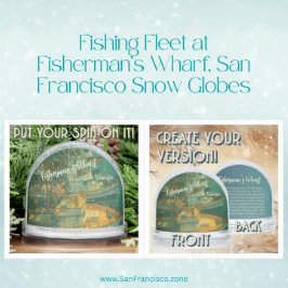 Fishing Fleet at Fisherman’s Wharf, San Francisco  Sneeuwbol
