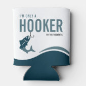 Fishing Funny Hooker on Weekends Fisherman Blikjeskoeler (Achterkant)