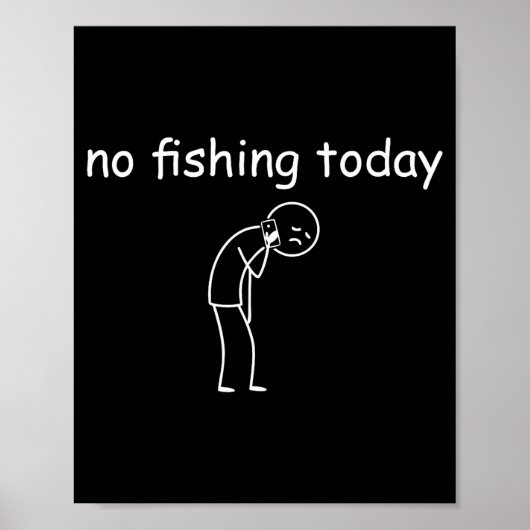 Fishing Shirts For Men - Fishing - No Fishing Toda Poster (Voorkant)