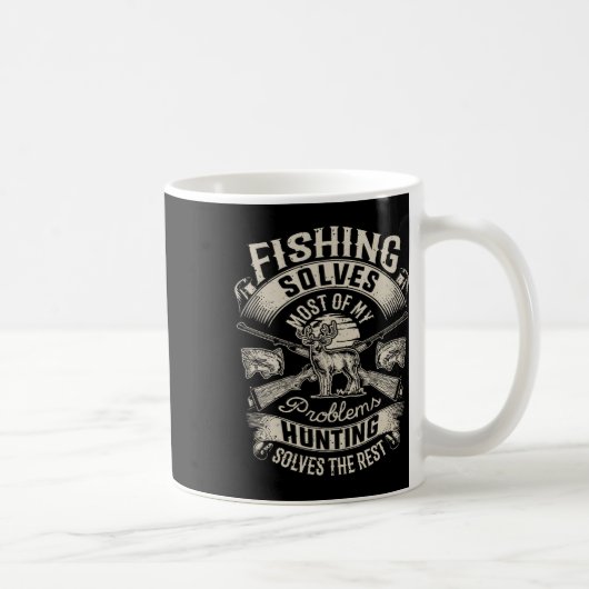 Fishing Solves Most Of My Problems T Shirt Hunting Koffiemok (Rechts)