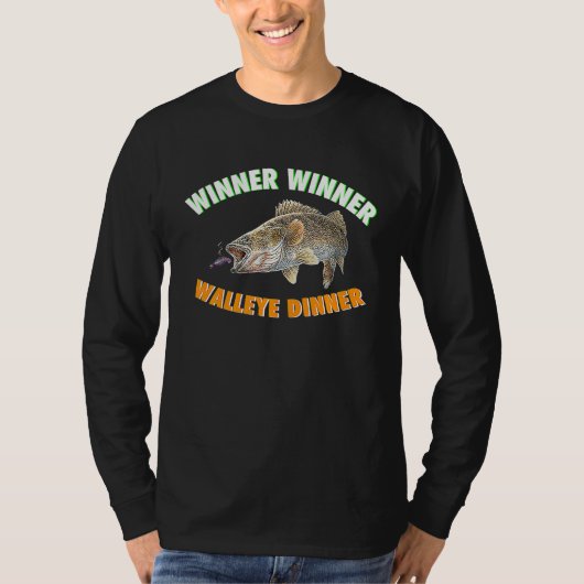 Fishing WINNER WINNER WALLEYE DINNER Fish Fry T-shirt (Voorkant)