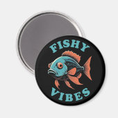 Fishy Vibes - Grappige vis Magneet (Voorkant / Achterkant)