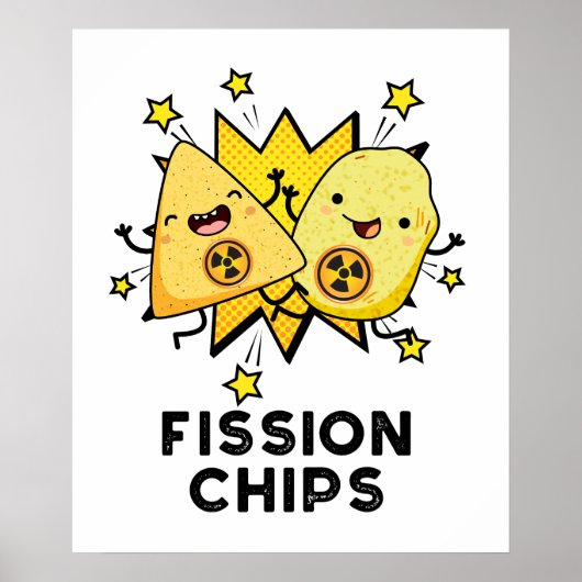 Fission Chips Grappige Natuurkunde Voedsel Pun Poster (Voorkant)