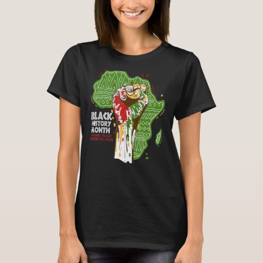 Fist Hand Black History Honoring The Past African T-shirt (Voorkant)