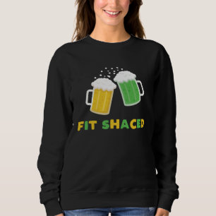 Fit Gedronken St. Patrick's Day Dronken Dranken Ba Trui