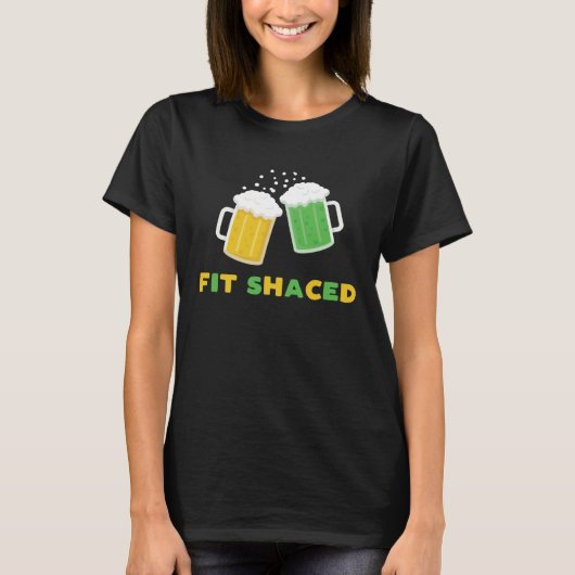 Fit Geschifte St. Patrick's Day Dronken Drankjes B T-shirt (Voorkant)