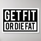 Fit of Die Fat Poster (Voorkant)