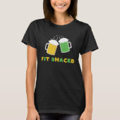 Fit Schaced  St Patrick s Day Drunk Drinks Bar Cra T-shirt (Voorkant)