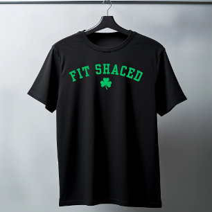 Fit Shaced Funny Irish Drink St. Patrick's Day T-shirt