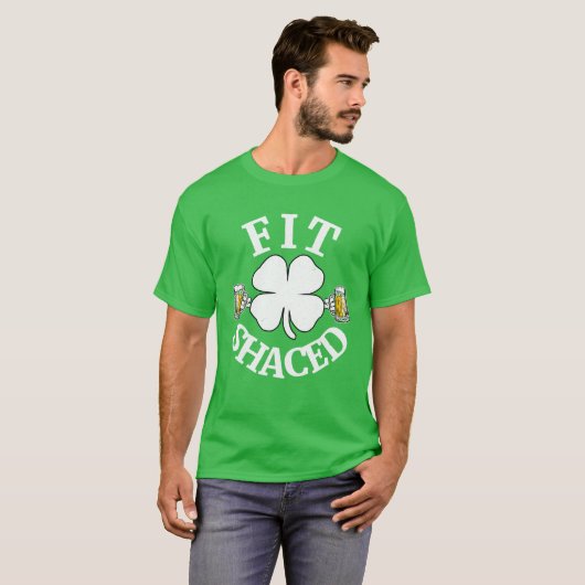 FIT SHACED Funny St. Patrick's Day Shamrock Beer G T-shirt (Voorkant volledig)