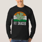 Fit Shaced Irish Drinking Drunk St Patrick s Day T-shirt (Voorkant)