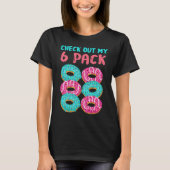 Fitness Check Out My Six Pack Doughnut Abs T-shirt (Voorkant)