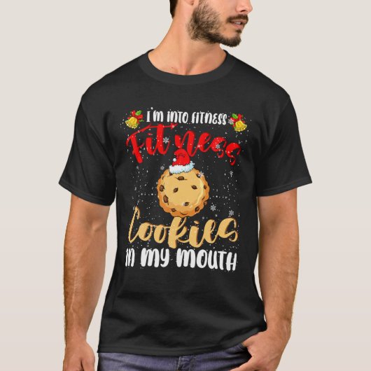 Fitness Cookies In My Mouth Christmas Santa Cookie T-shirt (Voorkant)