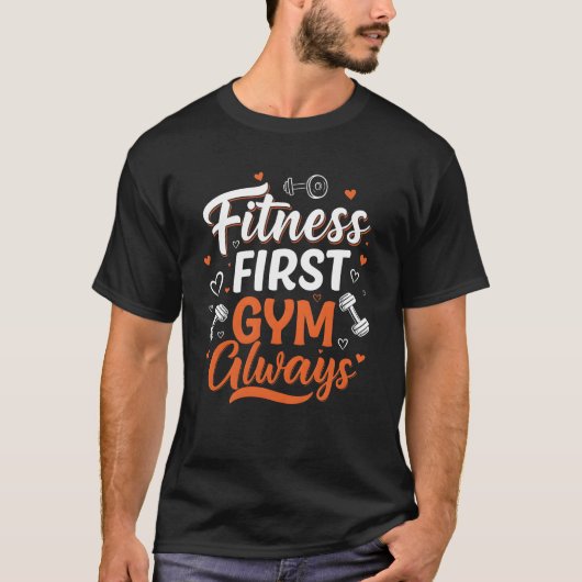 Fitness first Gym always  T-shirt (Voorkant)