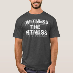 Fitness Gym Motivatie (getuige van de fitness) T-shirt