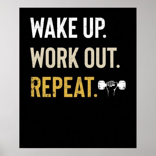 Fitness Gym Motivation Wake Up Work Out Repeteren Poster (Voorkant)