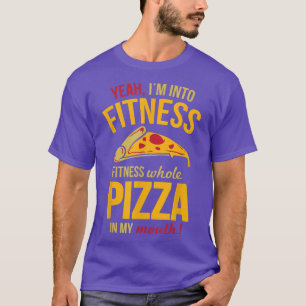 Fitness heel Pizza in mijn mond T-shirt