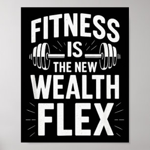 Fitness is de rijkdom Flex, Motiverende spreuk Poster