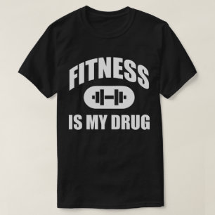 Fitness is mijn drug - Gym Workout Motivatie T-shirt